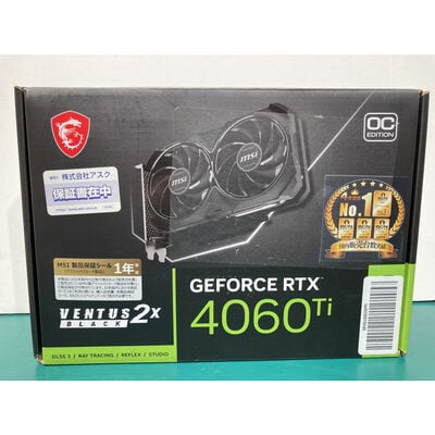【富山本郷店】中古  MSI GeForce RTX 4060 Ti VENTUS 2X BLACK 8G OC?(RTX4060Ti 8GB) 158559 