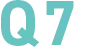 Q7