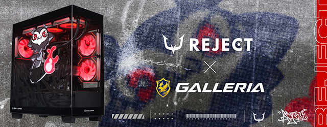GALLERIA REJECT コラボモデル