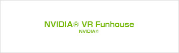 NVIDIA VR Funhouse