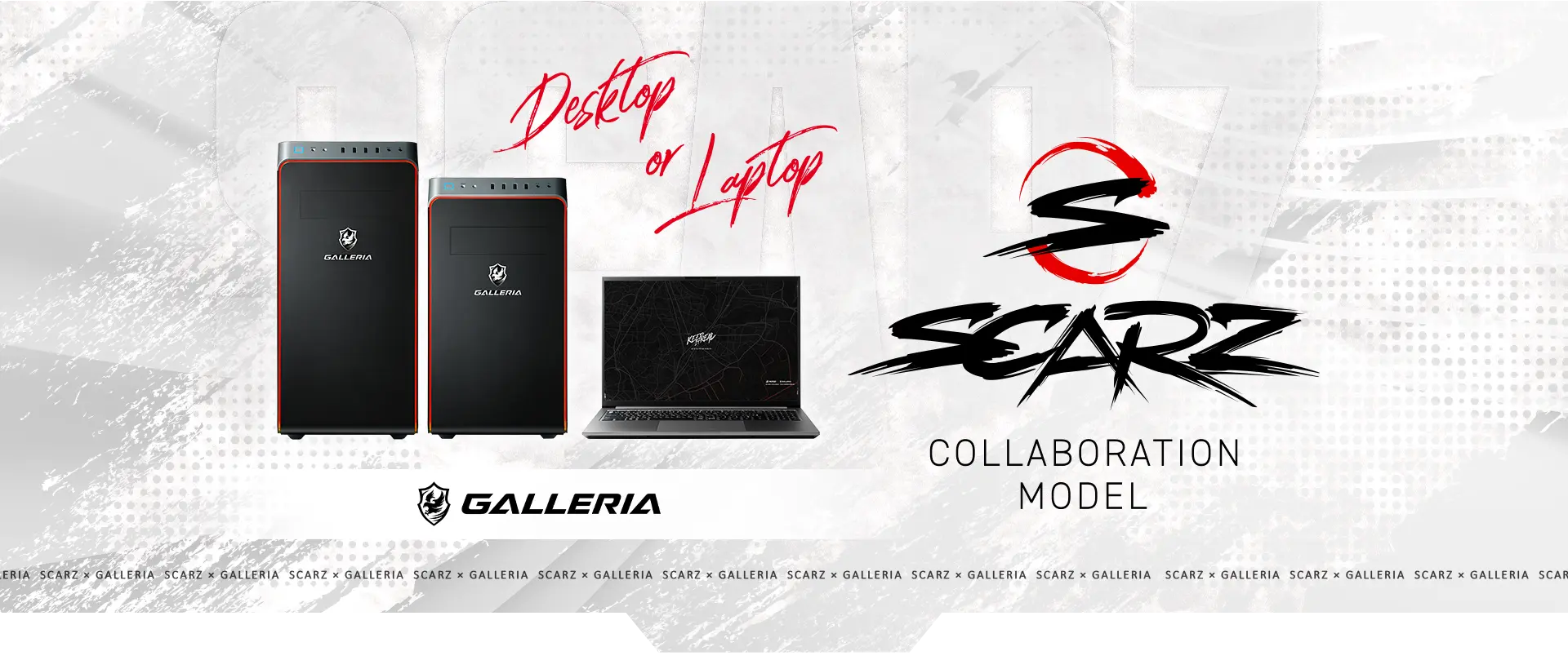 SCARZ × GALLERIA COLLABORATION MODEL