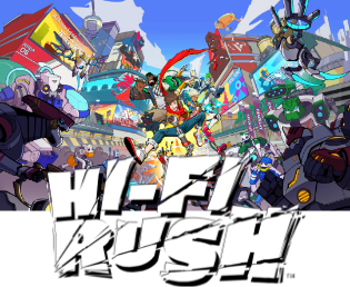 『Hi-Fi RUSH』とは