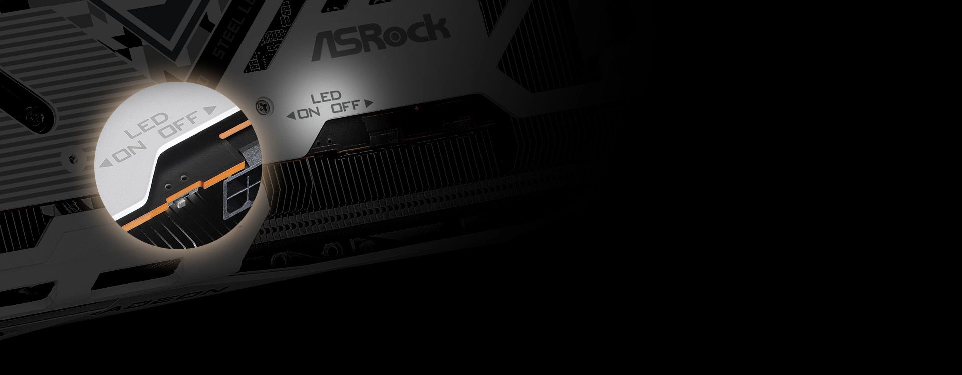 ASRock Radeon RX 7800 XT Steel Legend 16GB OC (RX7800XT SL 16GO)_LEDのオン・オフは、好みに応じてスイッチで切り替え