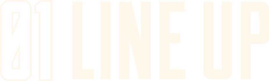 01 LINE UP