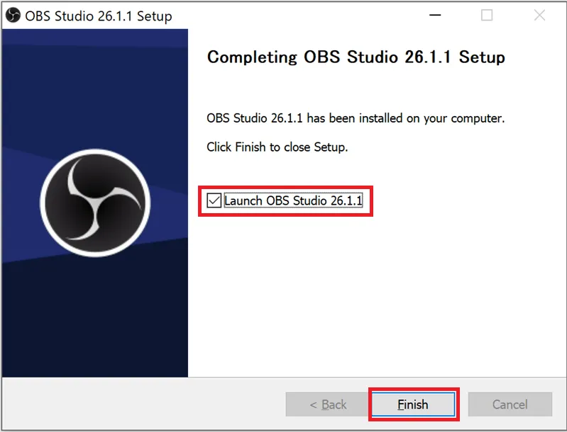 インストールが完了すると「Launch OBS Studio 26.1.1（OBS Studioを起動します）」にチェックを入れたまま「Finish」をクリックします。